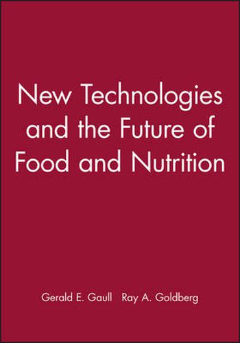 Cover image for New Technologies and the Future of Food and Nutrition