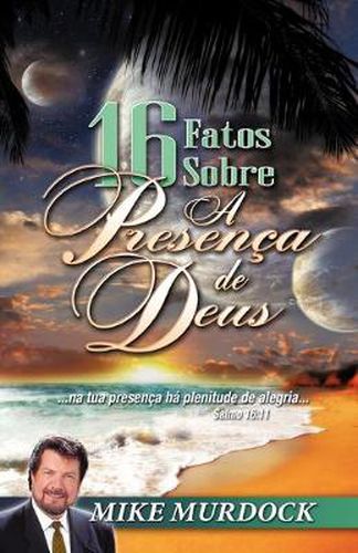 Cover image for 16 Fatos Sobre A Presenca de Deus