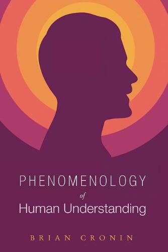 Cover image for Phenomenology of Human Understanding