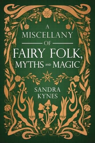 Cover image for A Miscellany of Fairy Folk, Myths, and Magic