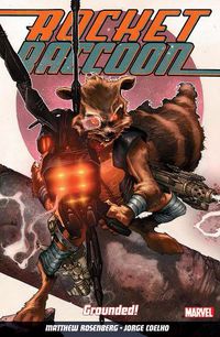 Cover image for Rocket Raccoon Vol. 1: Grounded