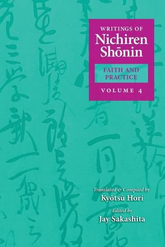 Cover image for Writings of Nichiren Shonin Faith and Practice: Volume 4