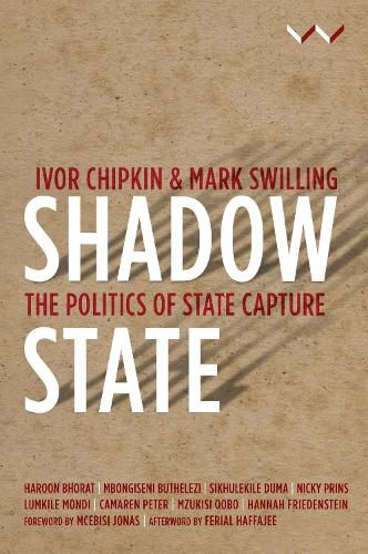 Shadow State: The Politics of State Capture