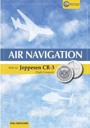 Cover image for Air Navigation With The Jeppesen CR-3