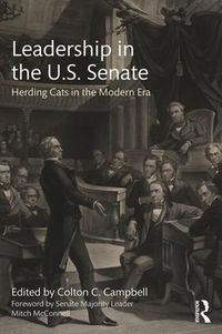 Cover image for Leadership in the U.S. Senate: Herding Cats in the Modern Era