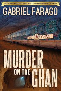 Cover image for Murder on the Ghan