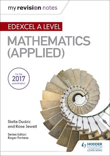 Cover image for My Revision Notes: Edexcel A Level Maths (Applied)