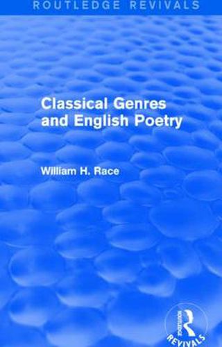 Cover image for Classical Genres and English Poetry (Routledge Revivals)