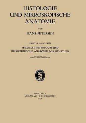 Cover image for Histologie Und Mikroskopische Anatomie: Dritter Abschnitt Spezielle Histologie Und Mikroskopische Anatomie Des Menschen