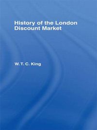 Cover image for History of the London Discount Market