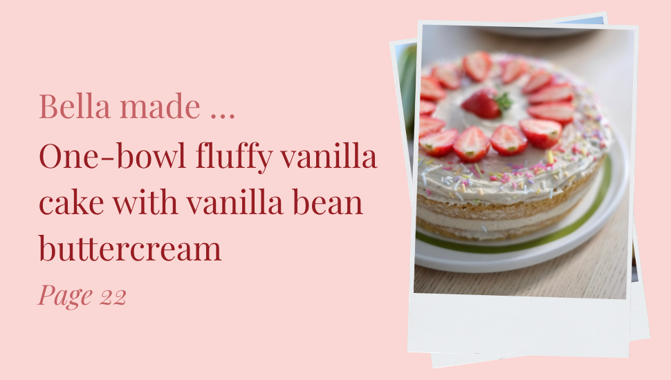 Bella made 'One-bowl fluffy vanilla cake with vanilla bean buttercream'
