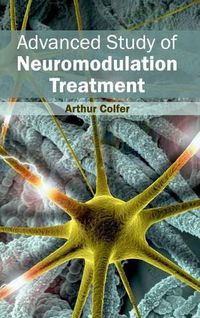 Cover image for Advanced Study of Neuromodulation Treatment