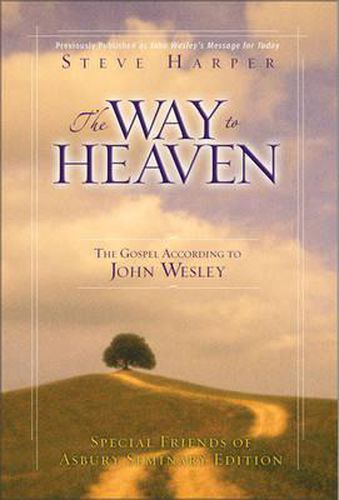 Cover image for Way to Heaven, the - Asbury Theological Seminary