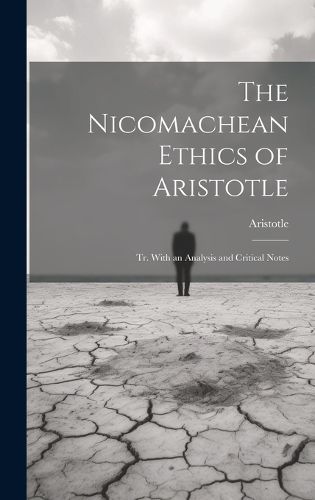 Cover image for The Nicomachean Ethics of Aristotle