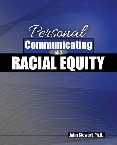 Personal Communicating and Racial Equity