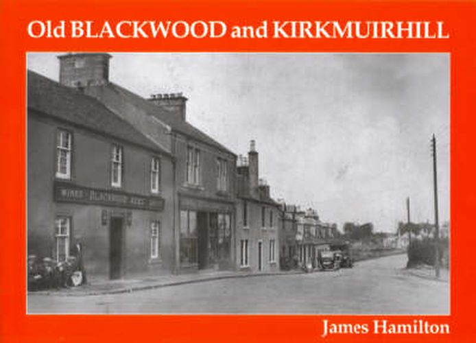 Cover image for Old Blackwood and Kirkmuirhill