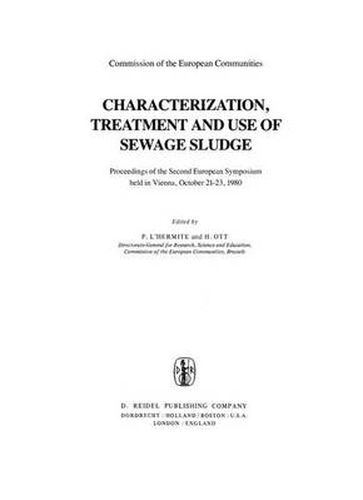 Cover image for Characterization, Treatment and Use of Sewage Sludge: Proceedings of the Second European Symposium held in Vienna, October 21-23, 1980