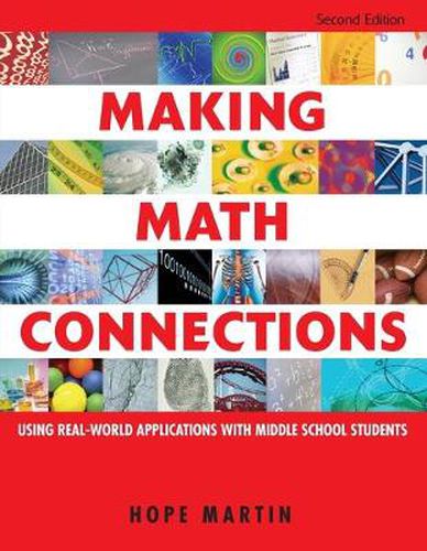 Cover image for Making Math Connections: Using Real-World Applications With Middle School Students