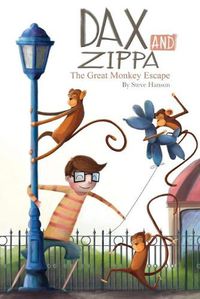 Cover image for Dax and Zippa The Great Monkey Escape