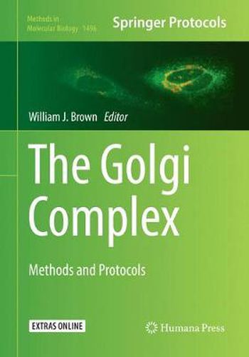 The Golgi Complex: Methods and Protocols