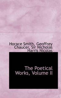 Cover image for The Poetical Works, Volume II