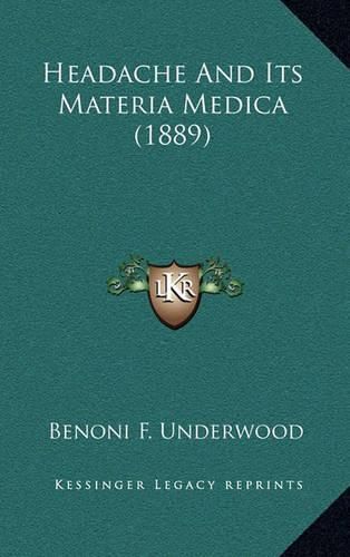 Cover image for Headache and Its Materia Medica (1889)