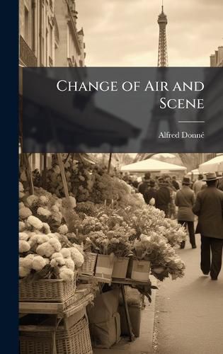 Cover image for Change of Air and Scene