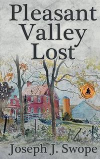 Cover image for Pleasant Valley Lost