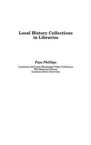 Cover image for Local History Collections in Libraries