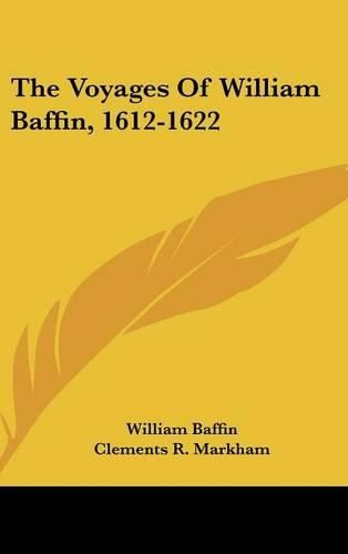 The Voyages of William Baffin, 1612-1622