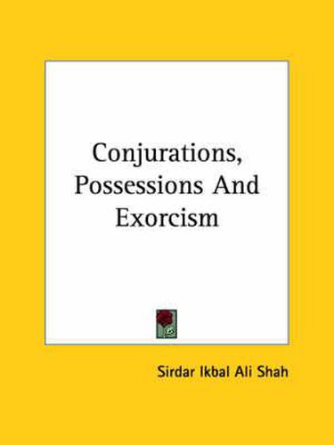 Cover image for Conjurations, Possessions and Exorcism