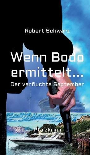 Cover image for Wenn Bodo ermittelt...