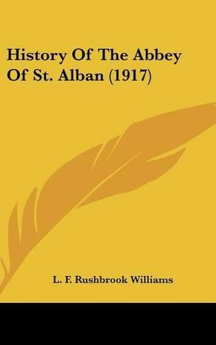 History of the Abbey of St. Alban (1917)