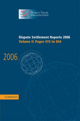 Cover image for Dispute Settlement Reports 2006: Volume 2, Pages 415-844