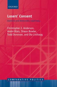 Cover image for Losers' Consent: Elections and Democratic Legitimacy