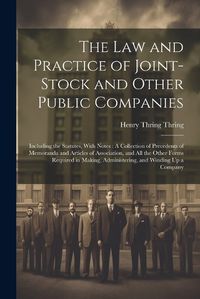 Cover image for The Law and Practice of Joint-Stock and Other Public Companies