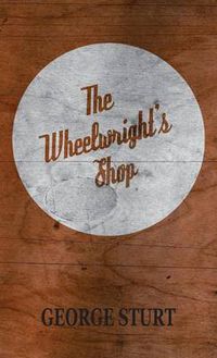 Cover image for The Wheelwright's Shop