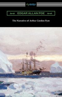 Cover image for The Narrative of Arthur Gordon Pym