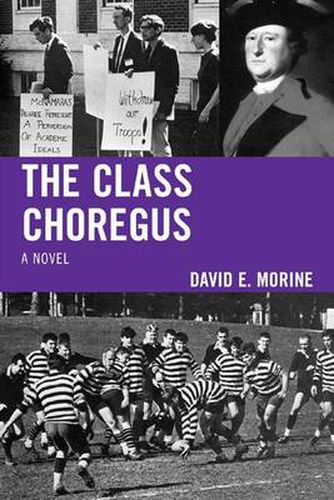 Cover image for The Class Choregus: A Novel