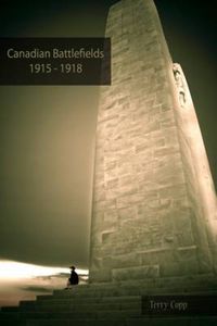 Cover image for Canadian Battlefields 1915a1918: A Visitoras Guide