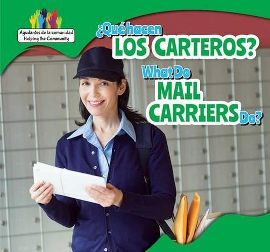 Cover image for ?Que Hacen Los Carteros? / What Do Mail Carriers Do?