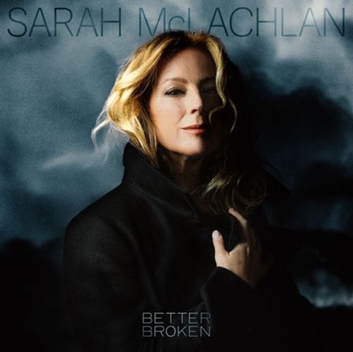Cover image for Better Broken - Sarah McLachlan (Vinyl)
