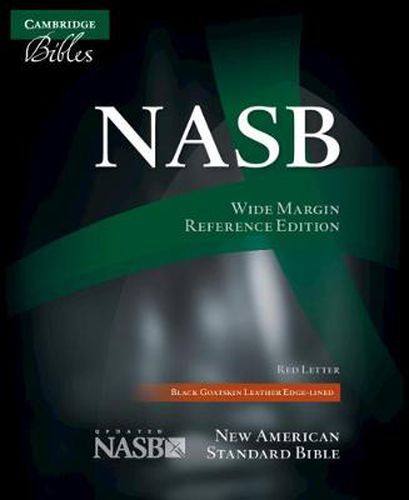 Cover image for NASB Aquila Wide Margin Reference Bible, Black Goatskin Leather Edge-lined, Red-letter Text, NS746:XRME