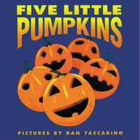 Cover image for Five Little Pumpkins: A Fall and Halloween Book for Kids
