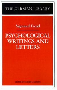 Cover image for Psychological Writings and Letters: Sigmund Freud