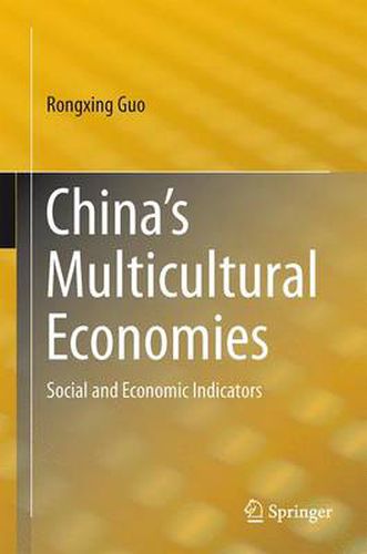 Cover image for China's Multicultural Economies: Social and Economic Indicators