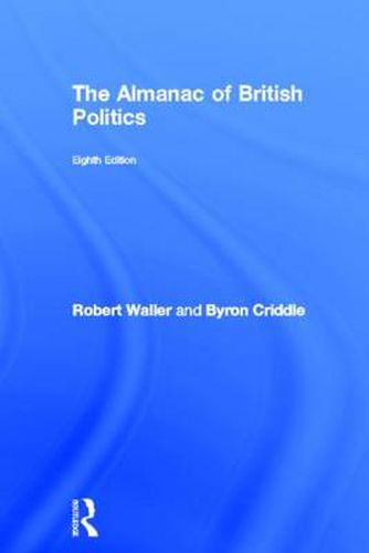 The Almanac of British Politics: 8th Edition