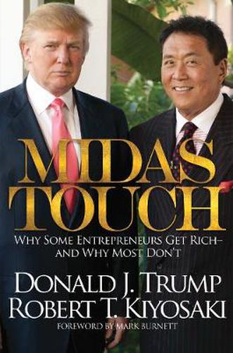 Cover image for Midas Touch: Why Some Entrepreneurs Get Rich-And Why Most Don't