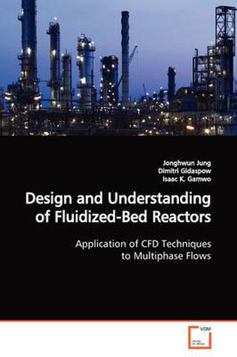 Cover image for Design and Understanding of Fluidized-Bed Reactors