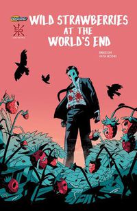 Cover image for Wild Strawberries At The World's End